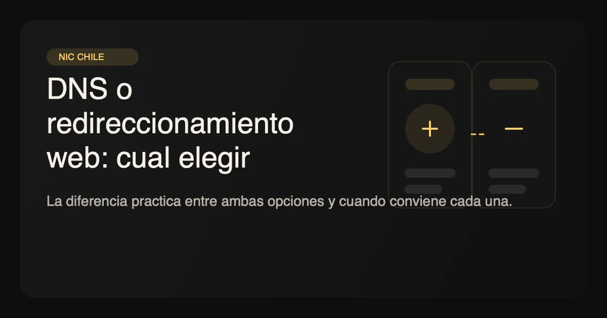 Servidores DNS o redireccionamiento web en NIC Chile: cual elegir